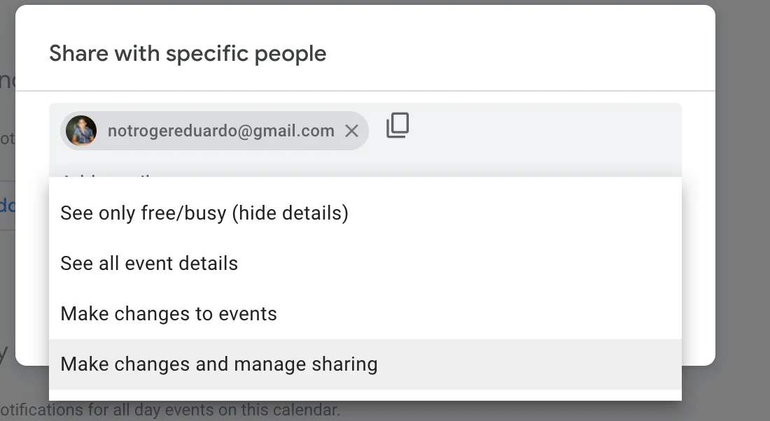 Google Calendar sharing dialog with the permission list open on Make changes and manage sharing