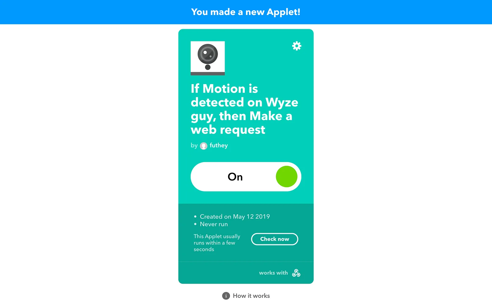 IFTTT confirming a new applet was created that makes a web request when motion is detected