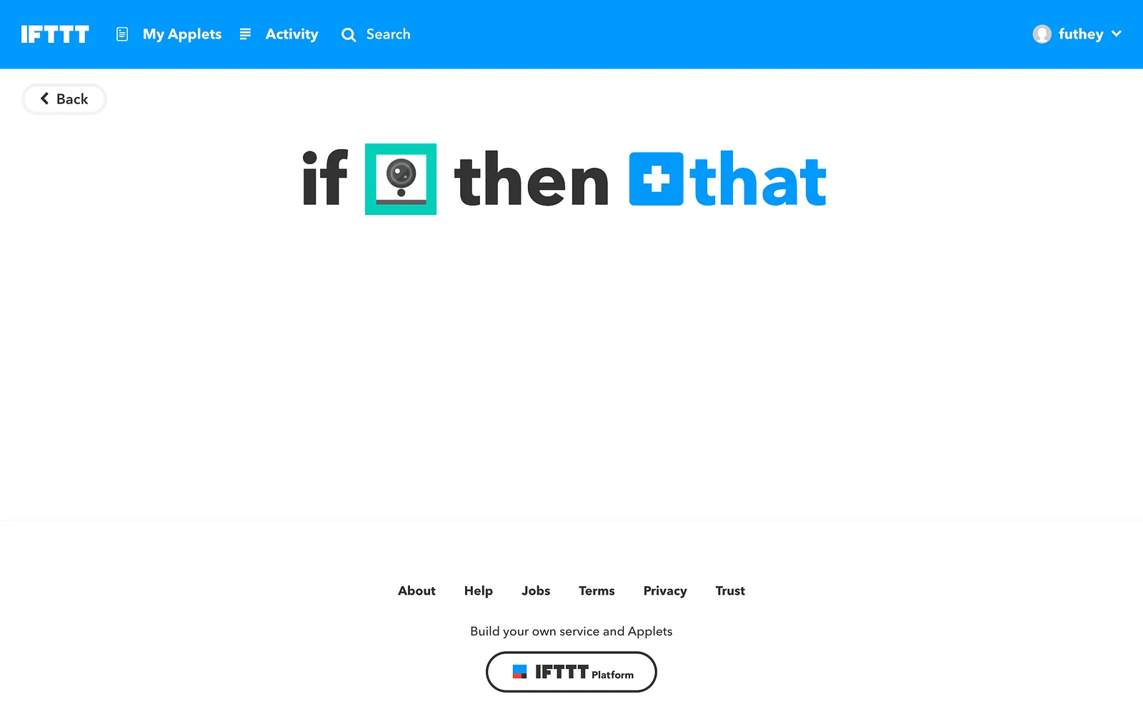 IFTTT builder showing the camera trigger chosen and the that action still to pick
